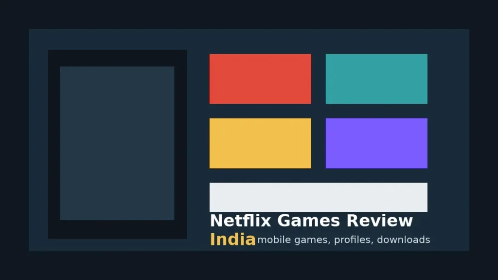 Netflix Games Review India: Mobile Games, Profiles, Downloads, and Subscription Checks